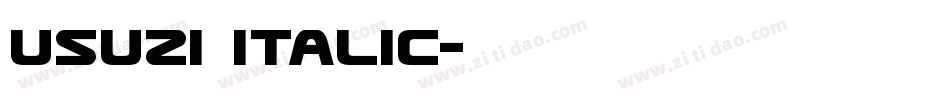 Usuzi Italic字体转换